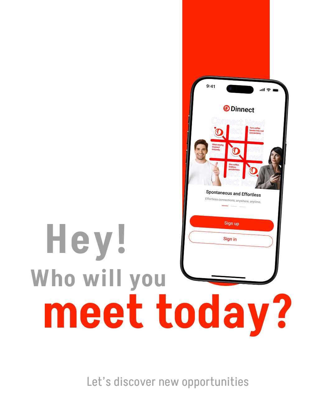 Hey! Who will you meet today?